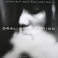 Book Review: Oral Sex Fixation by Bill Tong